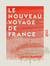 Le Nouveau Voyage de France