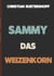 Sammy das Weizenkorn - Eine eindringliche Kurzgeschichte über Mensch, Natur und Verantwortung