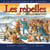 Les rebelles - Album jeunesse