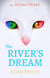 The River’s Dream: A Cozy Mystery - An Infinite Cats Mystery, #3