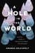 A Hole in the World - Finding Hope in Rituals of Grief and Healing
