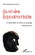 Guinée équatoriale - Un demi-siècle de terreur et de pillage - Mémorandum
