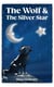 The Wolf and The Silver Star