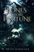 Bones Before Fortune - The Torn World Trilogy, #1