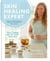 Skin Healing Expert - Your 5 pillar plan to calm psoriasis, eczema and acne and encourage clear skin
