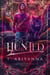 Hunted - Twisted Fairy Tales: Enchanted Fables, #3
