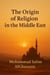 The Origin of Religion in the Middle East