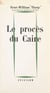 Le procès du Caire - Ou la raison d'État qui entend raison