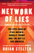 Network of Lies - The Epic Saga of Fox News, Donald Trump, and the Battle for America