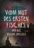 Vom Mut des ersten Fisches, der das Wasser verlässt - Ein Coming-of-Age-Roman mit Tiefgang ab 14 Jahren