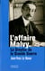 L'affaire Malvy - Le Dreyfus de la Grande Guerre