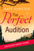 The Perfect Audition