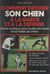 Comment dresser son chien à la garde et à la défense - Guide pratique pour toutes les races et les tailles de chien