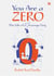 You Are a Zero