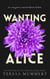 Wanting Alice - Grace, #3
