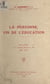 La personne, fin de l'éducation - Cours professé à la Semaine sociale de Nice, juillet 1934
