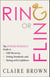 Ring or Fling: The Power Woman’s Guide to Self-Discovery, Setting Standards, and Dating with Confidence