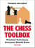 The Chess Toolbox - Practical Techniques Everyone Should Know