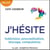 J'hésite - Indécision, procrastination, blocage, compulsions... Le guide pour reprendre le contrôle