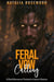 Feral Vow Calling: A Dark Romance Twisted in Harem Desires - Vows of Ruin