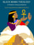 Black Mama Theology