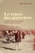 Le repos des guerriers - Les bordels militaires de campagne pendant la guerre d'Indochine