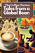 The Coffee Diaries: Tales from a Global Bean