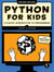 Python for Kids, 2nd Edition - A Playful Introduction to Programming