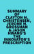 Summary of Clayton M. Christensen, Jerome H. Grossman & Jason Hwang's The Innovator's Prescription