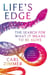 Life's Edge - The Search for What It Means to Be Alive