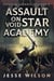 Assault On Void Star Academy - Kingdom Chronicles, #6