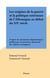 Les origines de la guerre et la politique extérieure de l'Allemagne au début du XXe siècle - D'après les documents diplomatiques publiés par le ministère allemand des Affaires étrangères