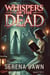 Whispers of the Dead - Whispers of the Dead, #2
