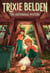 The Gatehouse Mystery: Trixie Belden