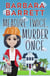 Measure Twice, Murder Once - Nailed It Home Reno Mysteries, #1
