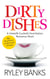 Dirty Dishes: A Hotwife Romance - Big Bad Book of Bedtime Stories
