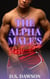 The Alpha Male’s First Time - Straight to Gay for You MM Erotica, #5