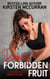 Picking Forbidden Fruit: A Wife's Temptation
