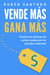 Vende más Gana más