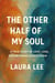 The Other Half of My Soul