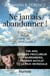 Ne jamais abandonner ! - 9 leçons pour une vie remarquable