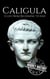 Caligula - Roman Emperors