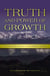 Truth and Power of Growth  -  The Art of Self Development and Military Lessons