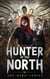 Hunter of the North - The Ward Series, #2