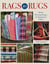 Rags to Rugs - 30 New Weaving Designs for Repurposed Fabrics