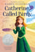 Catherine, Called Birdy - A Newbery Honor Award Winner
