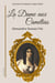 La Dame aux Camélias - Édition en grands caractères