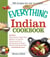 The Everything Indian Cookbook - 300 Tantalizing Recipes--From Sizzling Tandoori Chicken to Fiery Lamb Vindaloo