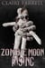 Zombie Moon Rising (A Peter Brannigan Novella) - Peter Brannigan Novellas, #1