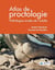 Atlas de Proctologie - Pathologies anales de l'adulte